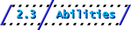 2.3: Abilities